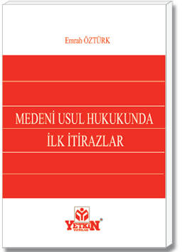 Medeni Usul Hukukunda İlk İtirazlar