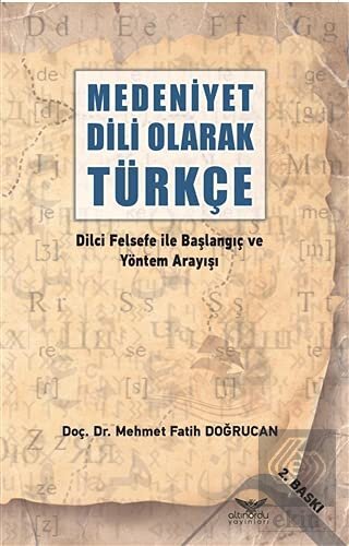 Medeniyet Dili Olarak Türkçe