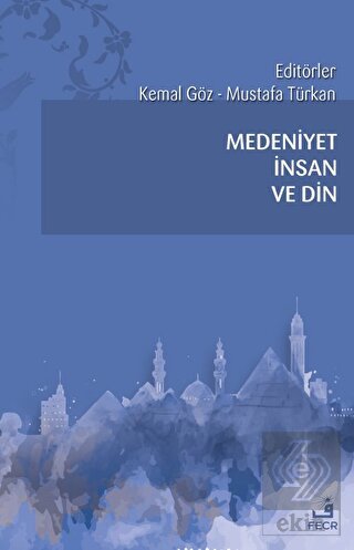 Medeniyet İnsan ve Din