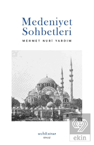 Medeniyet Sohbetleri