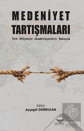 Medeniyet Tartışmaları