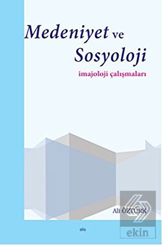 Medeniyet ve Sosyoloji İmajoloji Çalışmaları