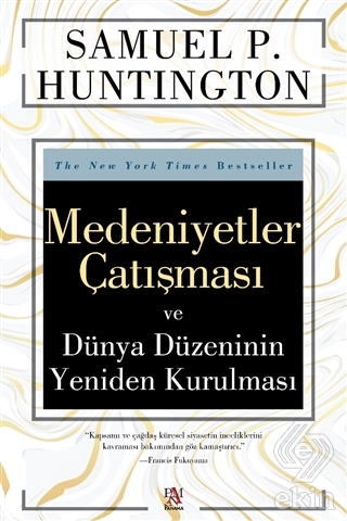 Medeniyetler Çatışması ve Dünya Düzeninin Yeniden