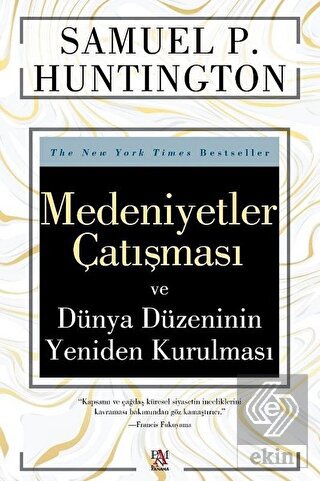 Medeniyetler Çatışması ve Dünya Düzeninin Yeniden