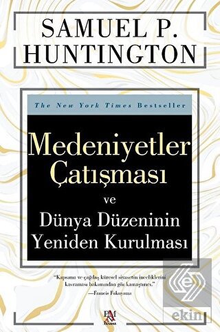 Medeniyetler Çatışması ve Dünya Düzeninin Yeniden