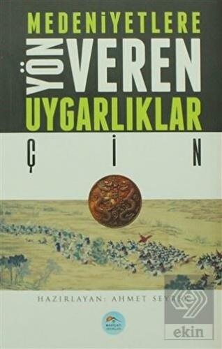 Medeniyetlere Yön Veren Uygarlıklar: Çin