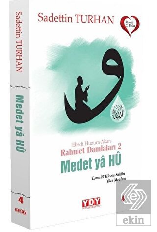 Medet Ya Hu - Ebedi Huzura Akan Rahmet Damlaları 2