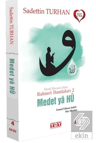 Medet Ya Hu - Ebedi Huzura Akan Rahmet Damlaları 2