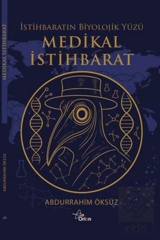 Medikal İstihbarat: İstihbaratın Biyolojik Yüzü
