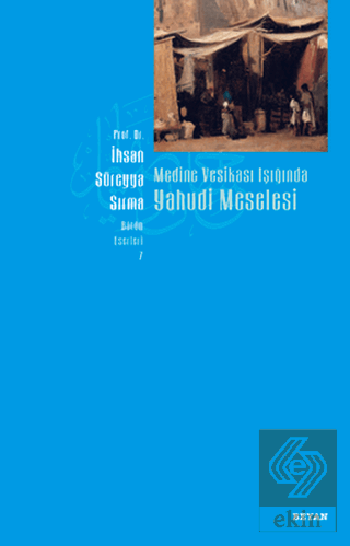 Medine Vesikası Işığında Yahudi Meselesi
