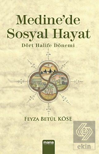 Medine\'de Sosyal Hayat