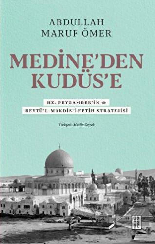 Medine'den Kudüs'e