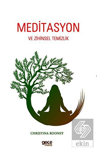Meditasyon ve Zihinsel Temizlik