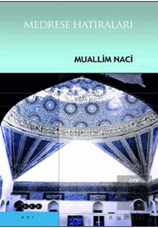 Medrese Hatıraları
