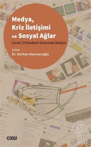 Medya Kriz İletişimi ve Sosyal Ağlar