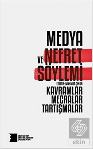 Medya ve Nefret Söylemi