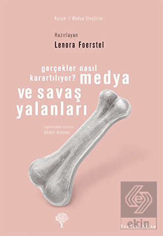 Medya ve Savaş Yalanları