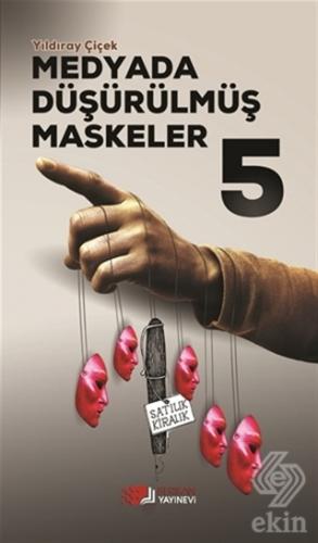 Medyada Düşürülmüş Maskeler 5