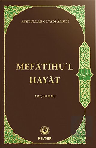 Mefatihu'l Hayat (Arapça Kaynaklı)