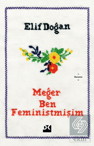 Meğer Ben Feministmişim