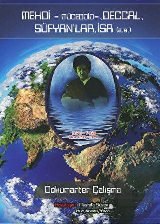 Mehdi, Müceddid, Deccal, Süfyan'lar, İsa