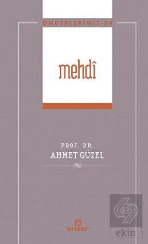 Mehdi (Önderlerimiz-24)
