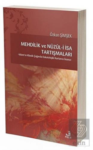 Mehdilik ve Nüzul-i İsa Tartışmaları