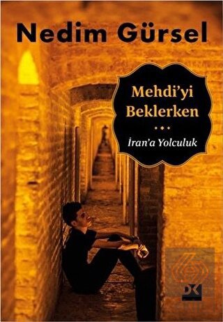 Mehdi\'yi Beklerken