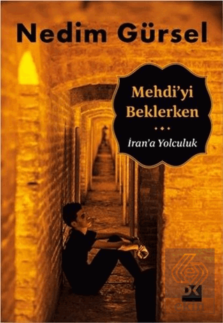 Mehdi\'yi Beklerken