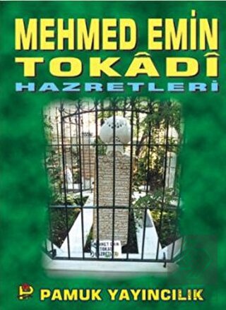 Mehmed Emin Tokadi Hazretleri (Evliya-005)