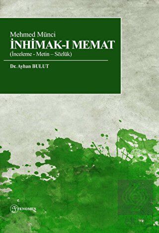 Mehmed Münci İnhimak-I Memat (İnceleme - Metin – S