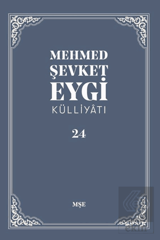 Mehmed Şevket Eygi Külliyatı - 24