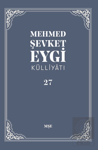 Mehmed Şevket Eygi Külliyatı - 27