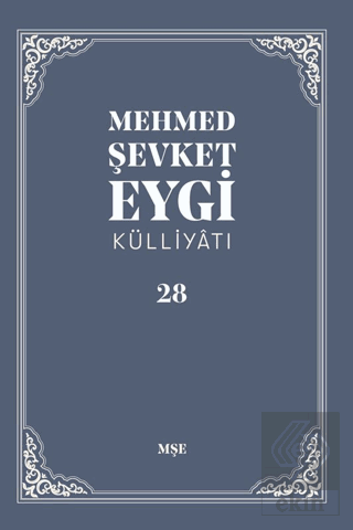 Mehmed Şevket Eygi Külliyatı - 28