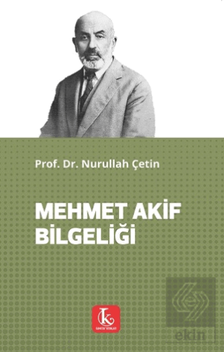 Mehmet Akif Bilgeliği