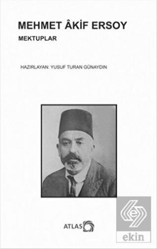 Mehmet Akif Ersoy - Mektuplar