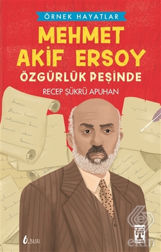 Mehmet Akif Ersoy -Özgürlük Peşinde