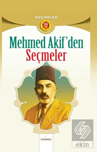 Mehmet Akif'den Seçmeler