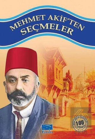 Mehmet Akif\'ten Seçmeler