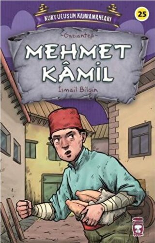 Mehmet Kamil - Kurtuluşun Kahramanları 3