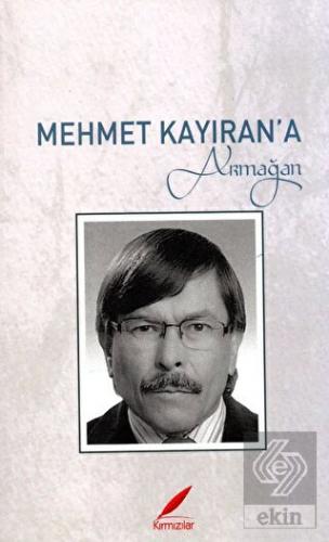 Mehmet Kayıran'a Armağan
