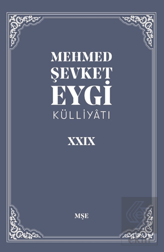 Mehmet Şevket Eygi Külliyatı 29