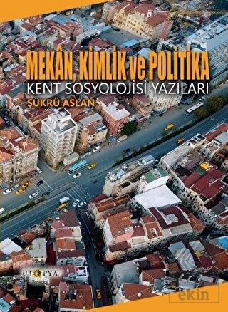 Mekan, Kimlik ve Politika