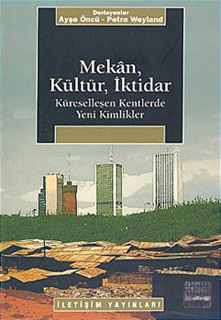 Mekan, Kültür, İktidar