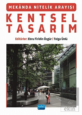 Mekanda Nitelik Arayışı Kentsel Tasarım