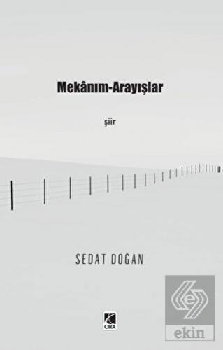 Mekanım - Arayışlar