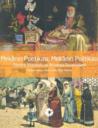 Mekanın Poetikası Mekanın Politikası