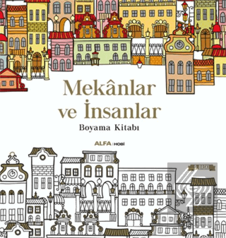Mekanlar ve İnsanlar Boyama Kitabı