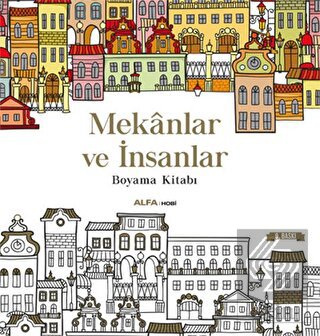 Mekanlar ve İnsanlar Boyama Kitabı