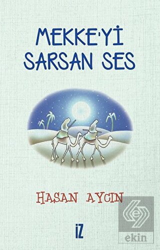 Mekke'yi Sarsan Ses
